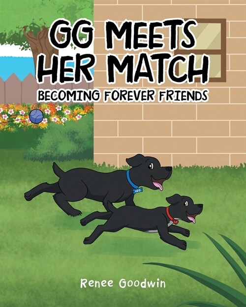 GG Meets Her Match: Becoming Forever Friends (Paperback)