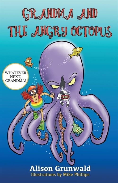 Grandma and the Angry Octopus (Paperback)