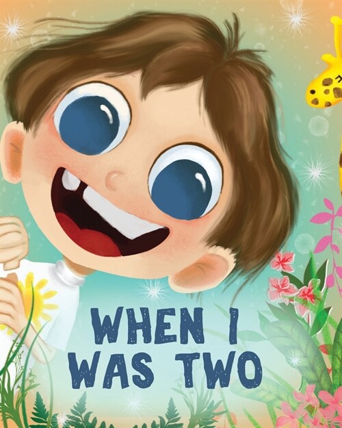 When I Was Two (Paperback)