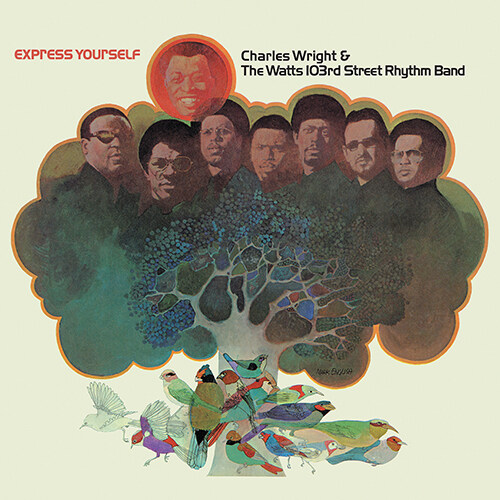 [수입] Charles Wright & The Watts 103rd Street Rhythm Band - Express Yourself [Limited & Remastered Brown LP Edition]
