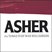 [수입] Asher - Tumults Of War Will Subside (CD)