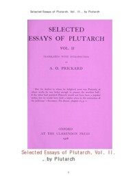 플루타르크의 선별된 에세이 제2집 (Selected Essays of Plutarch, Vol. II., by Plutarch) 커버