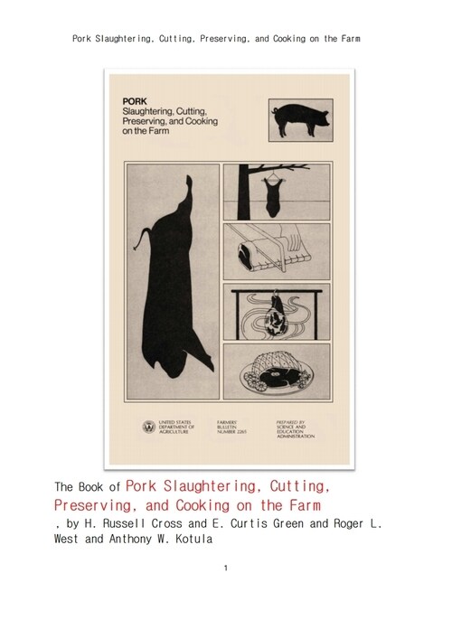 미국의 농장에서 돼지의 도살 및 돼지고기 요리 과정 (Pork Slaughtering, Cutting, Preserving, and Cooking on the Farm ,by H. Russell Cross etc) 커버