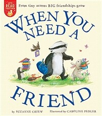 When You Need a Friend (Paperback)