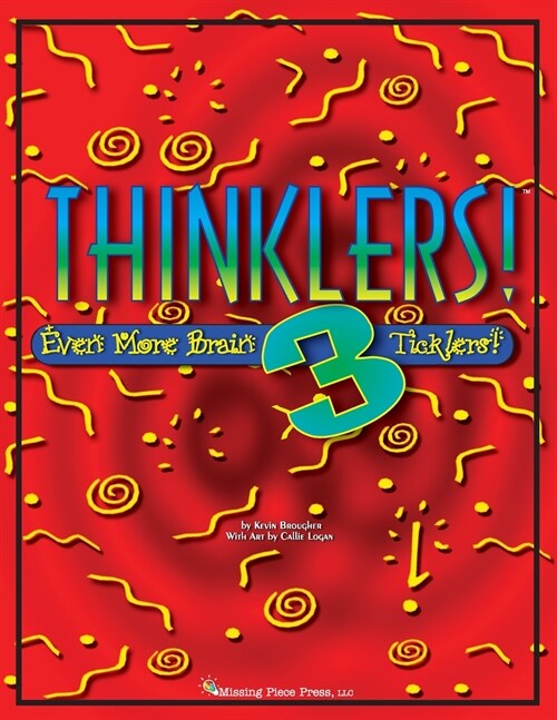 Thinklers! 3: Even More Brain Ticklers! (Paperback)