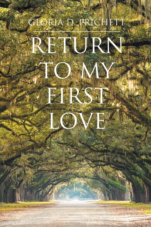 Return to My First Love (Paperback)