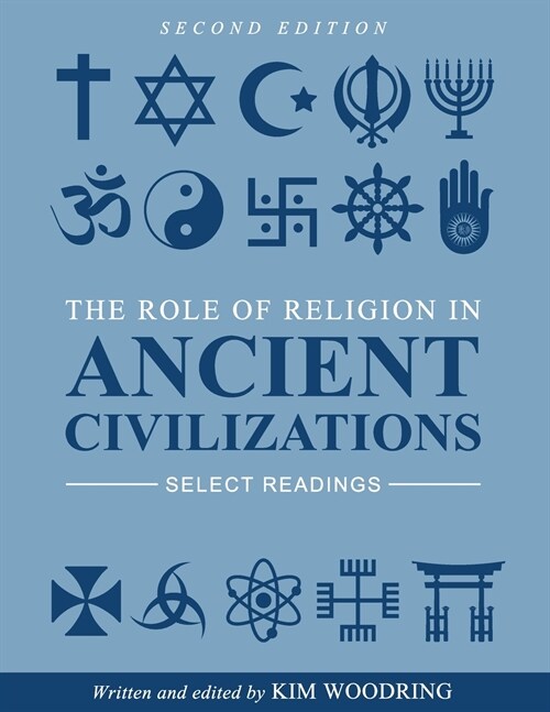 The Role of Religion in Ancient Civilizations: Select Readings (Paperback)