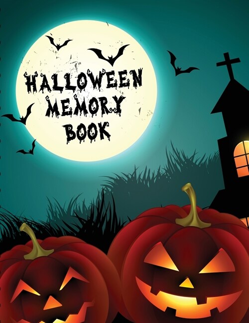 Halloween Memory Book: Spooky Good Halloween Planner Calendar Organizer Activities (Paperback)