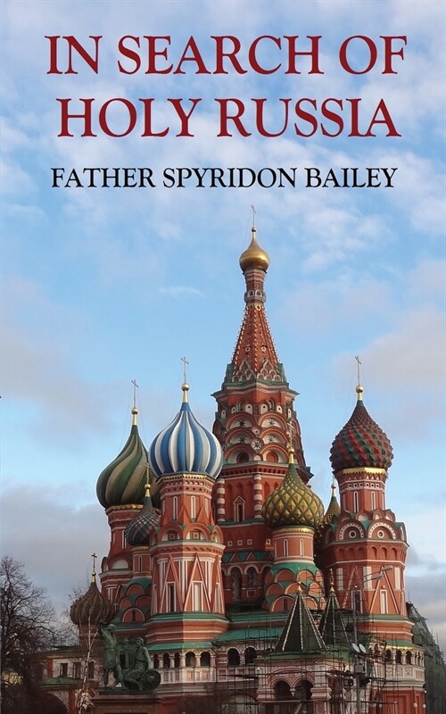 IN SEARCH OF HOLY RUSSIA (Paperback)