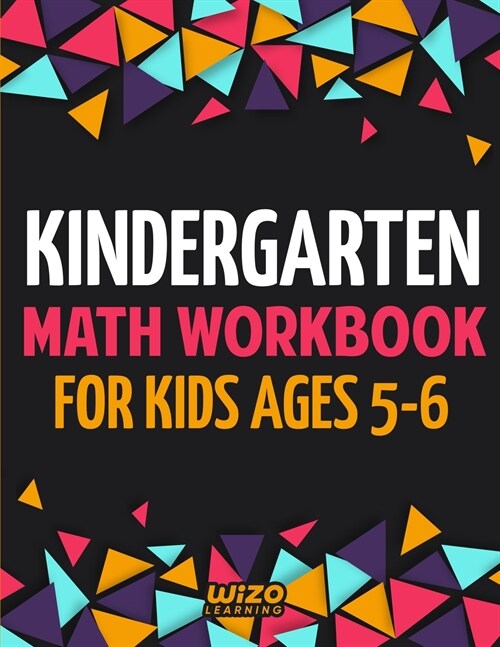 Kindergarten Math Workbook for Kids Ages 5-6 (Paperback)