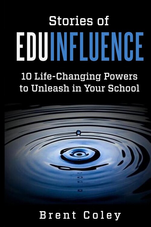 Stories of EduInfluence (Paperback)