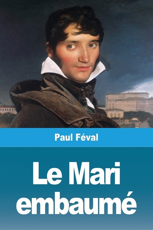 Le Mari embaum? (Paperback)