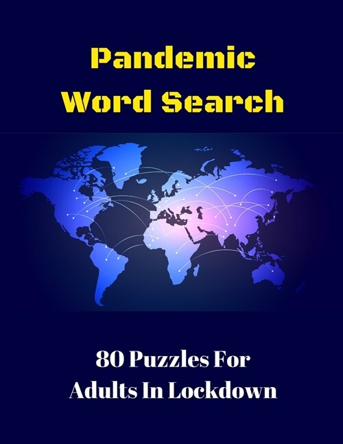 Pandemic Word Search: 80 Puzzles For Adults In Lockdown (Paperback)