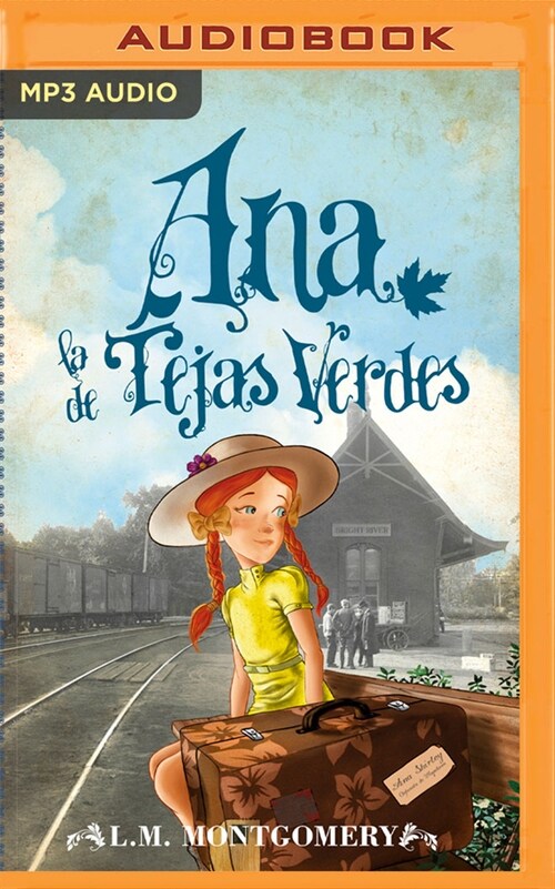 Ana, La de Tejas Verdes (MP3 CD)