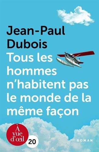 Tous les hommes nhabitent pas le monde de la meme facon (Paperback, Large Print Edition)