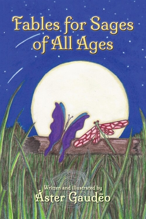 Fables for Sages of All Ages (Paperback)