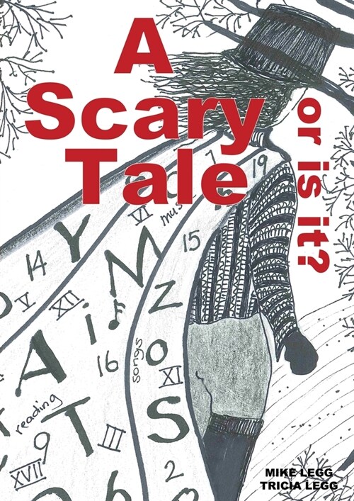 A Scary Tale, or is it? (Paperback)