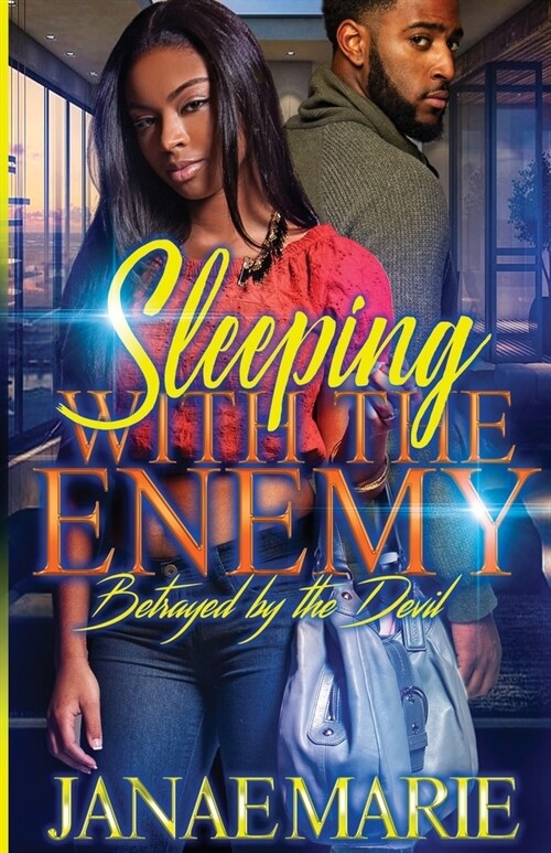 Sleeping With The Enemy: Betrayed By The Devil (Paperback)
