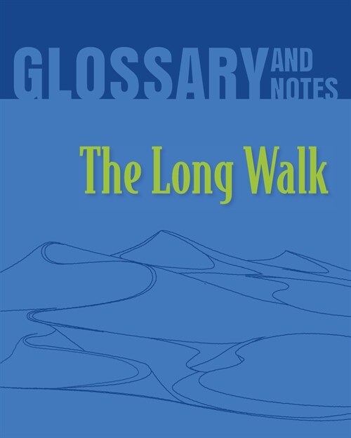 The Long Walk Glossary and Notes: The Long Walk (Paperback)