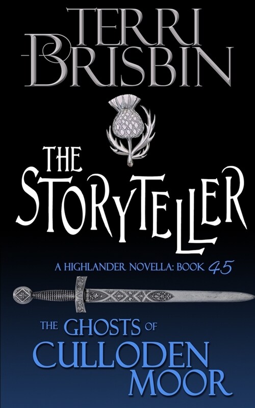 The Storyteller: A Highlander Romance Novella (Paperback)
