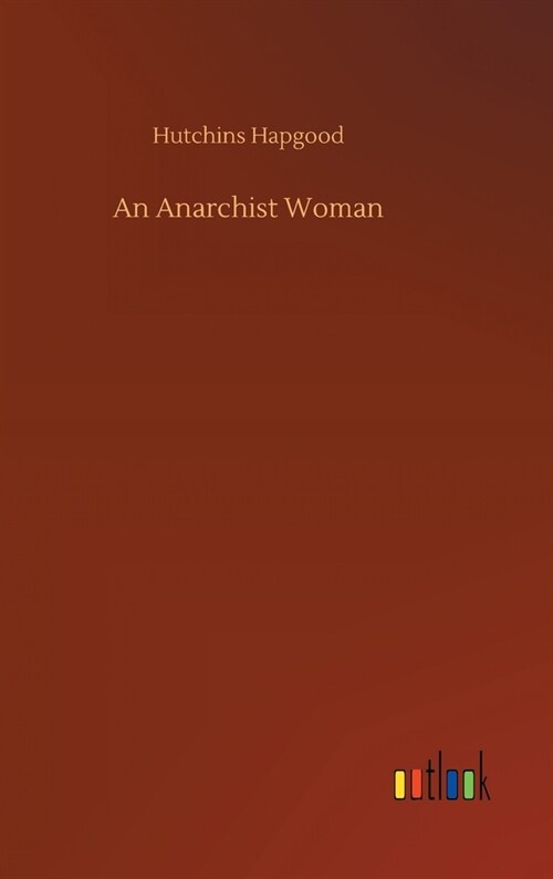 An Anarchist Woman (Hardcover)