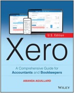 Xero: A Comprehensive Guide for Accountants and Bookkeepers (Paperback)