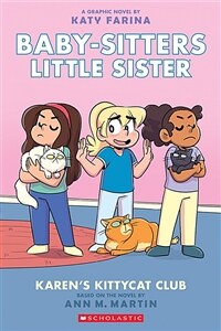 Baby-Sitters Little Sister Graphix #4 : Karens Kittycat Club (Paperback, Adapted)