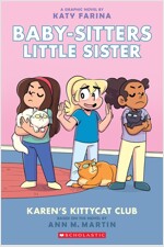 Baby-Sitters Little Sister Graphix #4 : Karen's Kittycat Club (Paperback, Adapted)