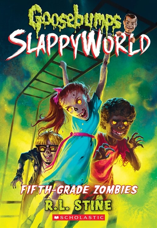 [중고] Fifth-Grade Zombies (Goosebumps Slappyworld #14): Volume 14 (Paperback)