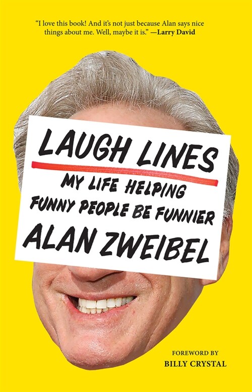 Laugh Lines: My Life Helping Funny People Be Funnier (Paperback)