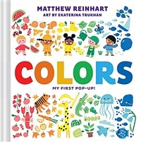 Colors: My First Pop-Up! (a Pop Magic Book) (Board Books)
