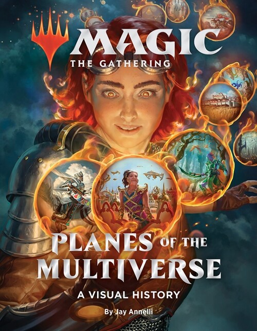 Magic: The Gathering: Planes of the Multiverse: A Visual History (Hardcover)