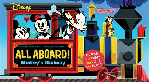 Disney All Aboard! Mickeys Railway (an Abrams Extend-A-Book): A Board Book (Board Books)