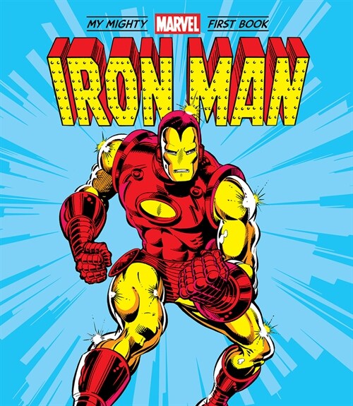 Iron Man: My Mighty Marvel First Book (Board Books)