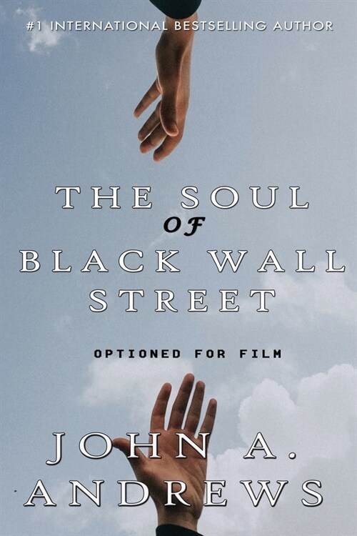 The Soul of Black Wall Street: Prestige and Entrepreneurship (Paperback)