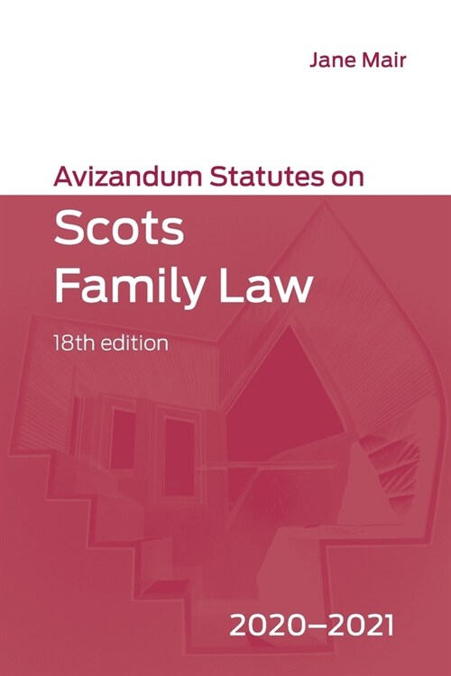 Avizandum Statutes on Scots Family Law : 2020-21 (Paperback)