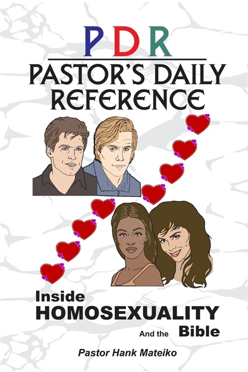 Pastors Daily Reference: Inside Homosexuality and the Bible (Paperback)