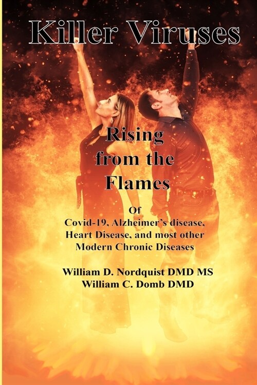 Killer Viruses: Rising from the Flames (Paperback)