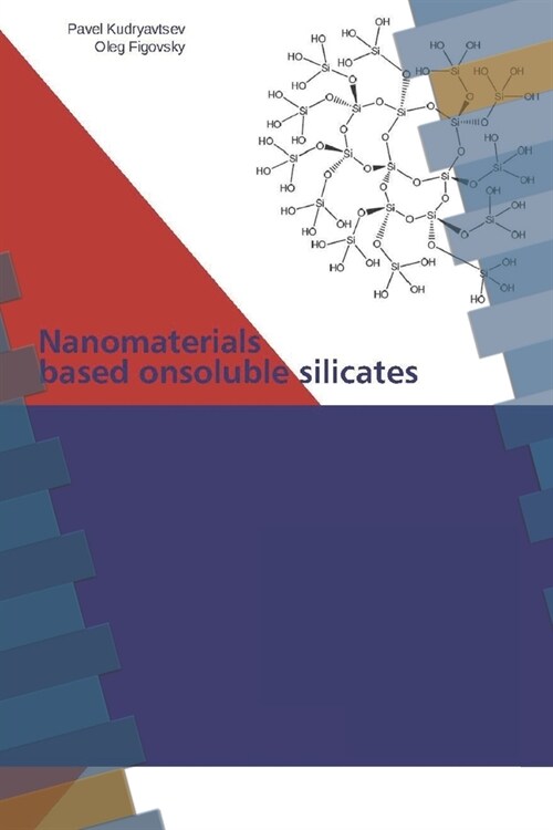 Nanomaterials based on soluble silicates: Nanomaterials based on soluble silicates (Paperback)