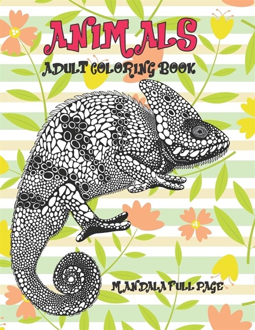 Adult Coloring Book Mandala Full Page - Animals (Paperback)