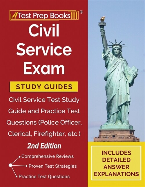 Civil Service Exam Study Guides: Civil Service Test Study Guide and Practice Test Questions (Police Officer, Clerical, Firefighter, etc.) [2nd Edition (Paperback)