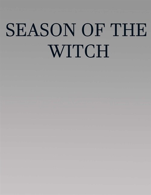 Season of the Witch: Screenplay (Paperback)