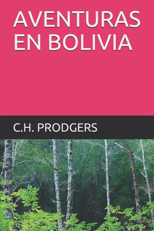 Aventuras En Bolivia (Paperback)