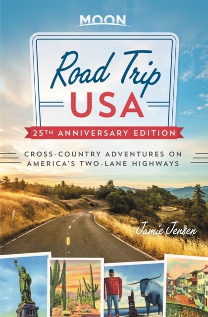 Road Trip USA (25th Anniversary Edition): Cross-Country Adventures on Americas Two-Lane Highways (Paperback, 9, Special)