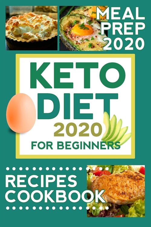 KETO DIET for beginners 2020: keto diet cookbook for beginners (Paperback)