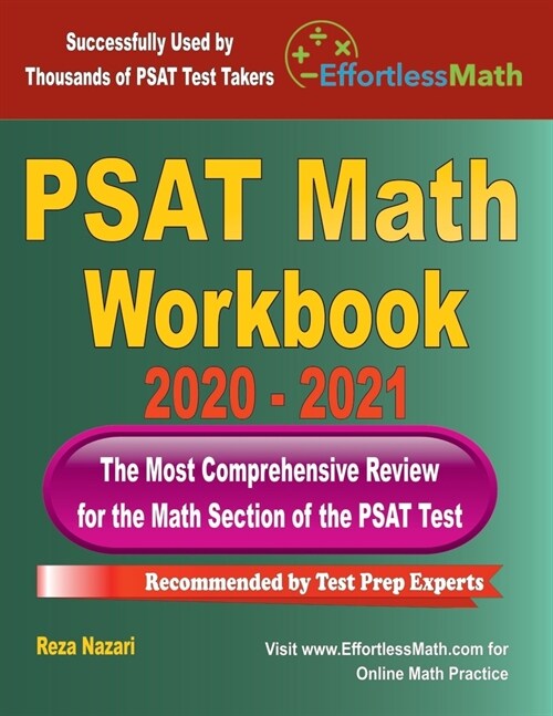 PSAT Math Workbook 2020 - 2021: The Most Comprehensive Review for the PSAT Math Test (Paperback)