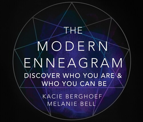 The Modern Enneagram: Discover Who You Are and Who You Can Be (MP3 CD)