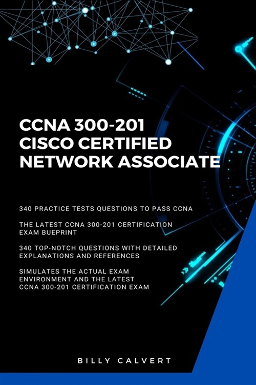 CCNA: CCNA 200-301: Cisco Certified Network Associate (Paperback)