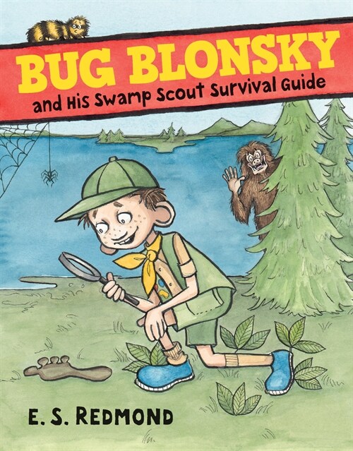 Bug Blonsky and His Swamp Scout Survival Guide (Hardcover)