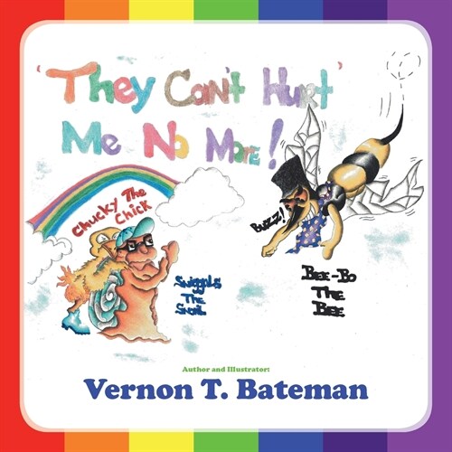 They Cant Hurt Me No More! (Paperback)